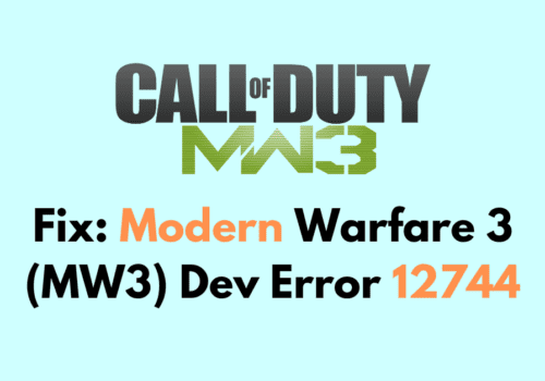 How To Fix Modern Warfare 3 MW3 Dev Error 12744 1