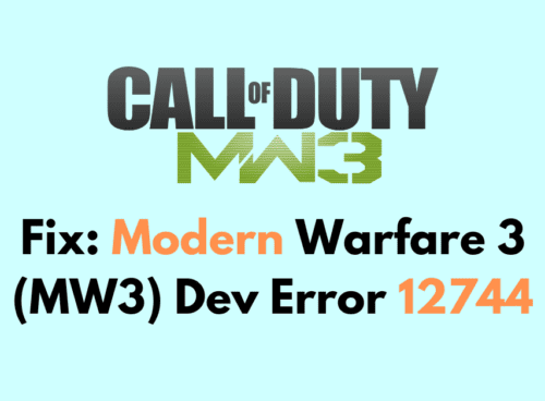 How To Fix Modern Warfare 3 MW3 Dev Error 12744 1