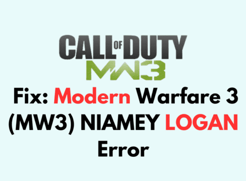 How To Fix Modern Warfare 3 MW3 NIAMEY LOGAN Error