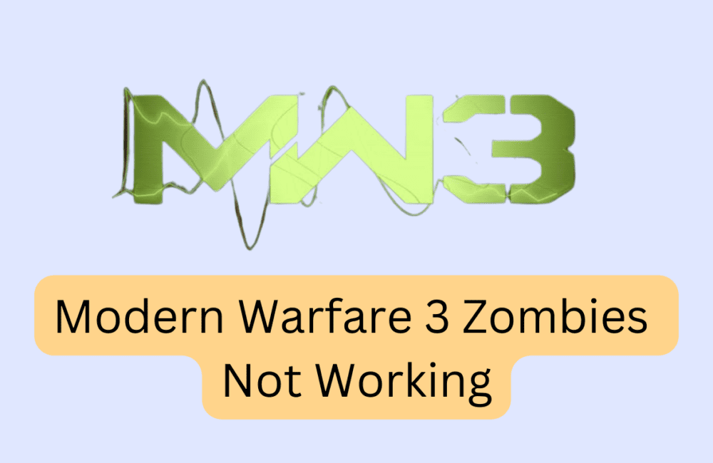 How To Fix Modern Warfare 3 Zombies Not Working 1 How To Fix Modern Warfare 3 Zombies Not Working 20231115 170958 0000