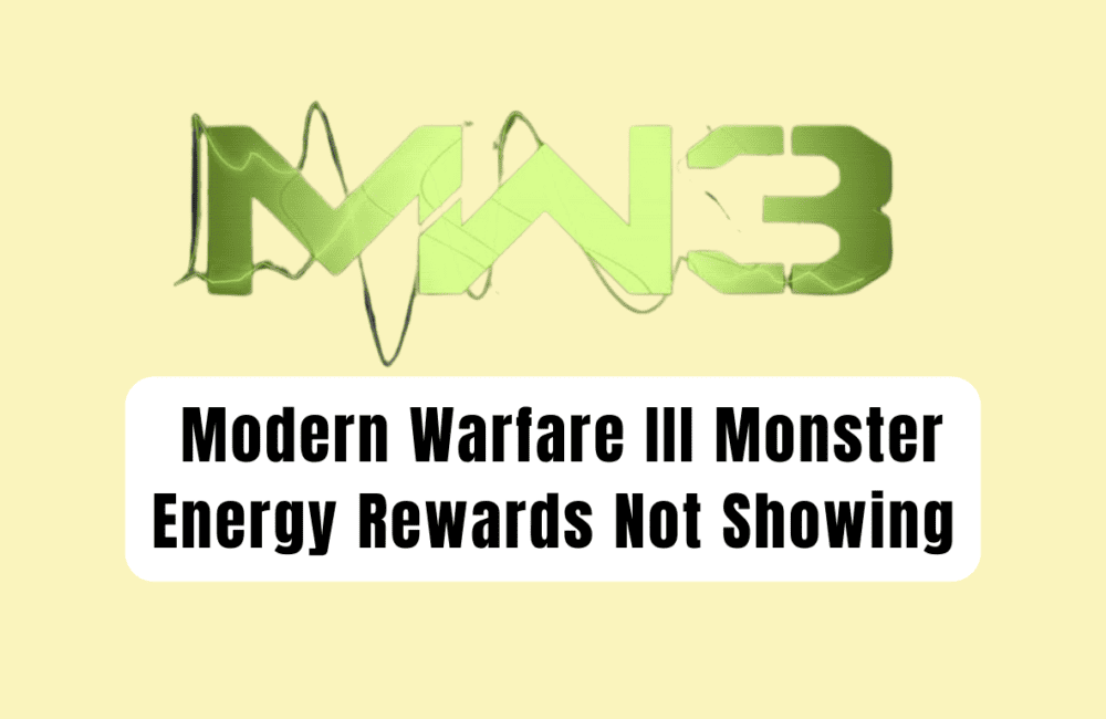 How To Fix Modern Warfare III MW3 Monster Energy Rewards Not Showing 20231114 141841 0000