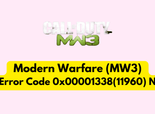 How To Fix Modern Warfare (MW3) Error Code 0x00001338(11960) N