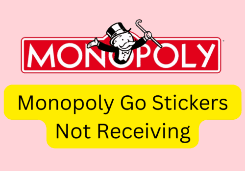 How To Fix Monopoly Go Stickers Not Receiving