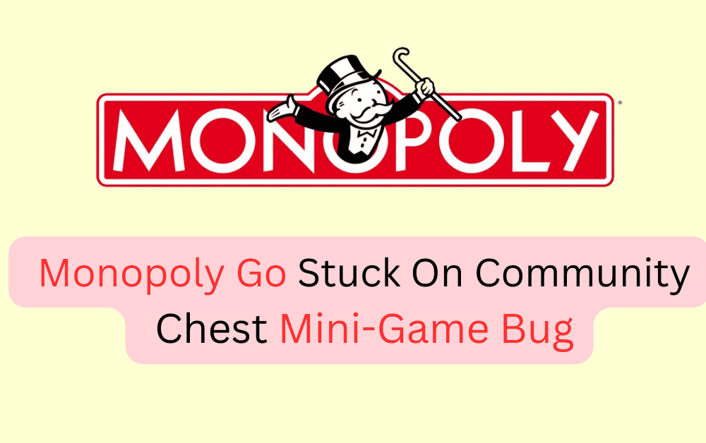 How To Fix Monopoly Go Stuck On Community Chest Mini Game Bug 1