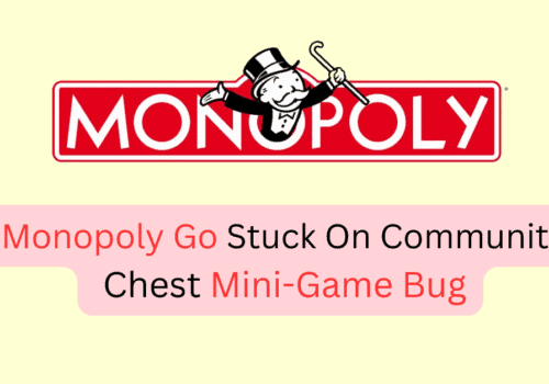 How To Fix Monopoly Go Stuck On Community Chest Mini Game Bug 1