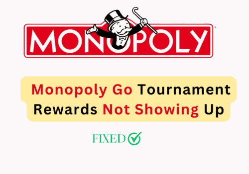 How To Fix Monopoly Go Tournament Rewards Not Showing Up
