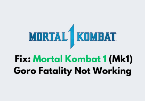 How To Fix Mortal Kombat 1 Mk1 Goro Fatality Not Working
