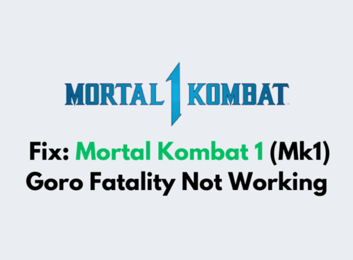 How To Fix Mortal Kombat 1 Mk1 Goro Fatality Not Working
