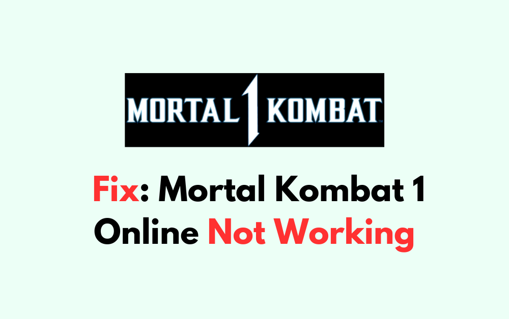 How To Fix Mortal Kombat 1 Online Not Working