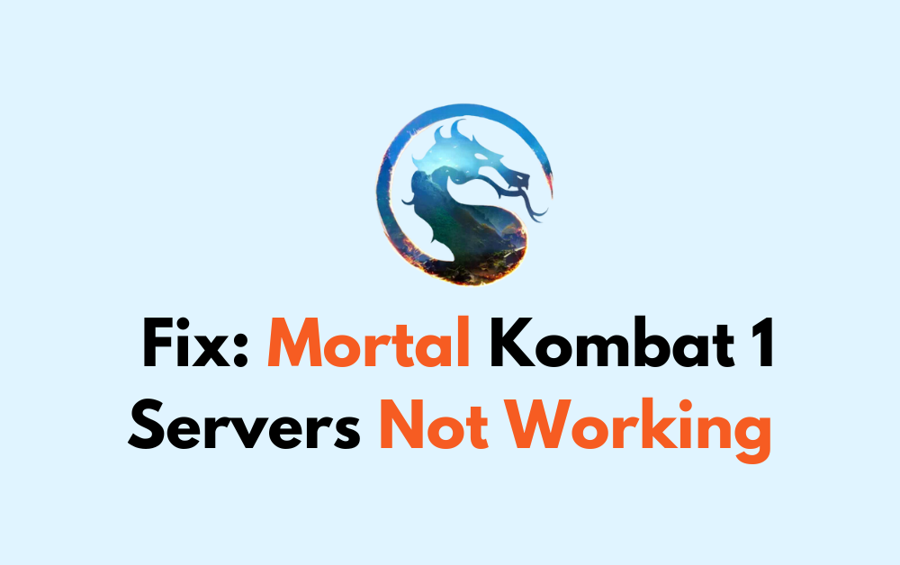 How To Fix Mortal Kombat 1 Servers Not Working