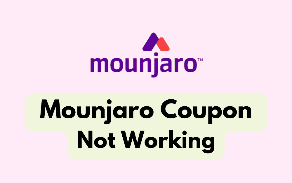How To Fix Mounjaro Coupon Not Working