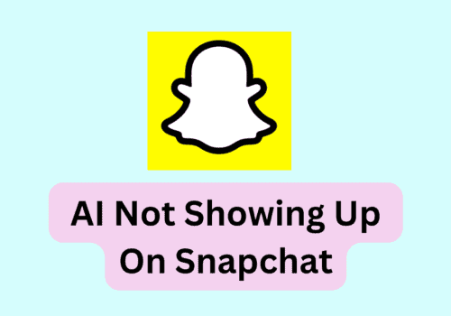 How To Fix My AI Not Showing Up On Snapchat