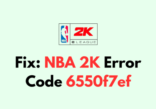 How To Fix NBA 2K Error Code 6550f7ef 1