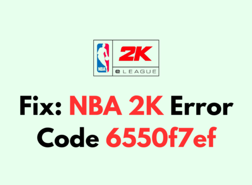 How To Fix NBA 2K Error Code 6550f7ef 5 How To Fix NBA 2K Error Code 6550f7ef 1