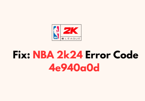 How To Fix NBA 2k24 Error Code 4e940a0d 1