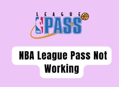 How To Fix NBA League Pass Not Working