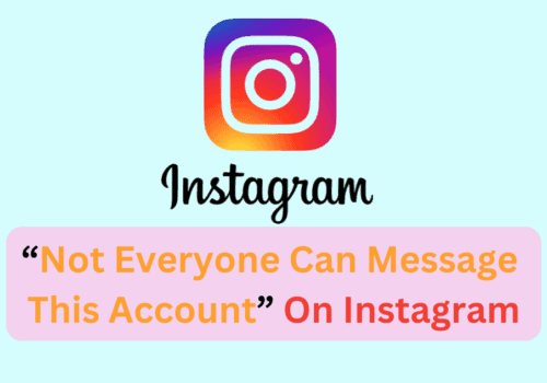 How to Fix "Not Everyone Can Message This Account" on Instagram 4 How To Fix “Not Everyone Can Message This Account” On Instagram