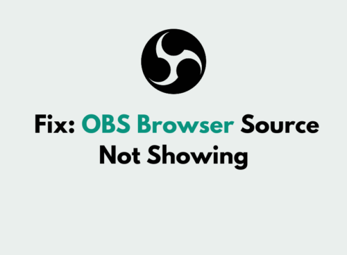 How To Fix OBS Browser Source Not Showing 1