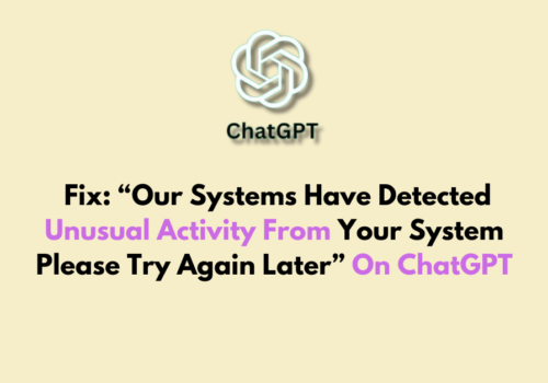 How To Fix Our Systems Have Detected Unusual Activity From Your System Please Try Again Later On ChatGPT 1
