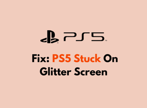How To Fix PS5 Stuck On Glitter Screen