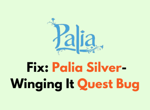 How To Fix Palia Silver Winging It Quest Bug