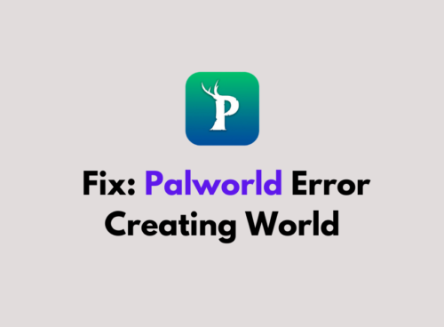 How To Fix Palworld Error Creating World