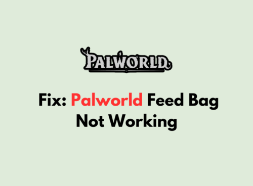 How To Fix Palworld Feed Bag Not Working