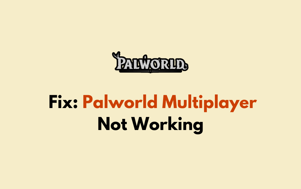 How To Fix Palworld Multiplayer Not Working 1