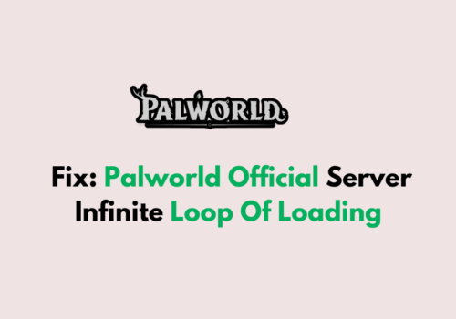 How To Fix Palworld Official Server Infinite Loop Of Loading 3