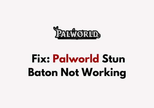 How To Fix Palworld Stun Baton Not Working
