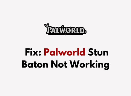 How To Fix Palworld Stun Baton Not Working