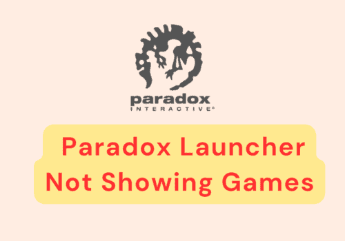 How To Fix Paradox Launcher Not Showing Games