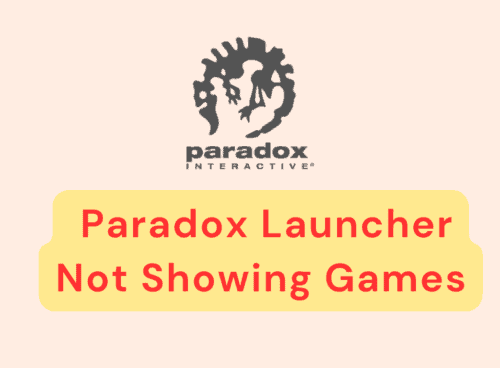 How To Fix Paradox Launcher Not Showing Games