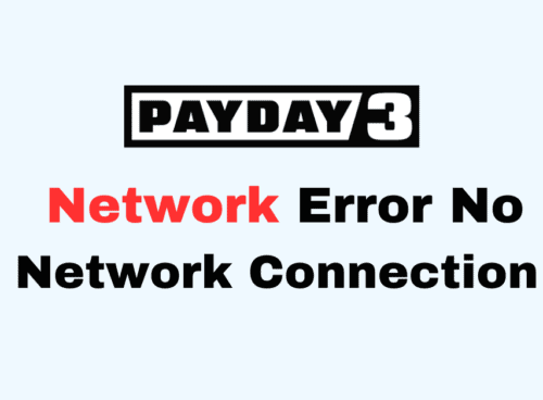 How To Fix Payday 3 Network Error No Network Connection