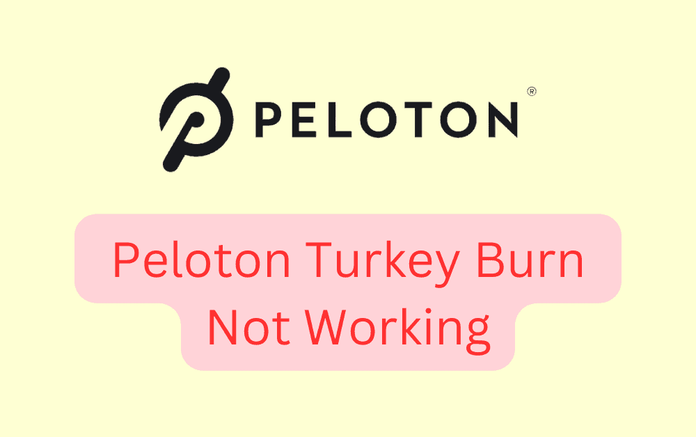 How To Fix Peloton Turkey Burn Not Working 1