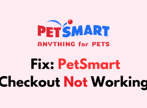 How To Fix PetSmart Checkout Not Working