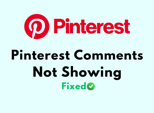 How To Fix Pinterest Comments Not Showing