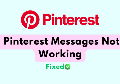 How To Fix Pinterest Messages Not Working