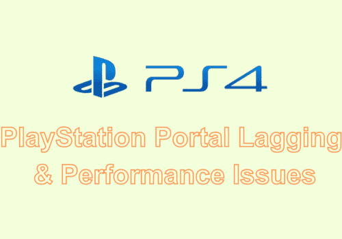 How To Fix PlayStation Portal Lagging & Performance Issues