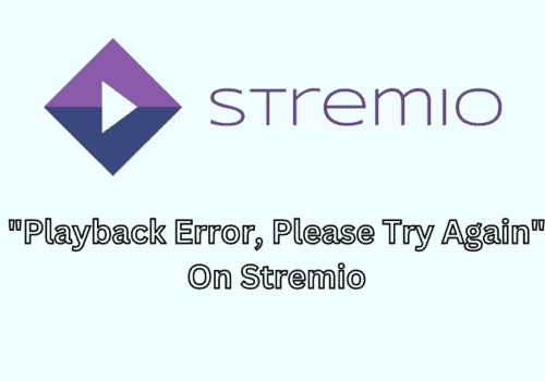 How To Fix Playback Error Please Try Again On Stremio