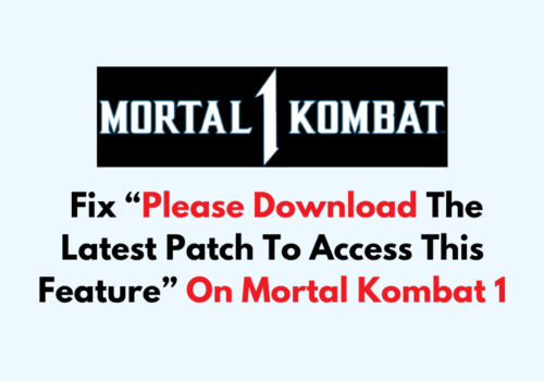 How To Fix Please Download The Latest Patch To Access This Feature On Mortal Kombat 1