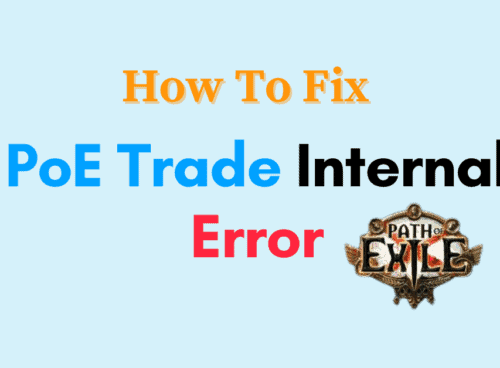 How To Fix PoE Trade Internal Error