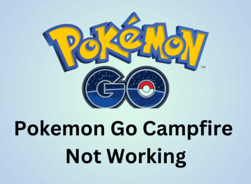How To Fix Pokemon Go Campfire Not Working 20231115 095654 0000