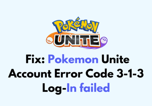 How To Fix Pokemon Unite Account Error Code 3 1 3 Log In failed 1