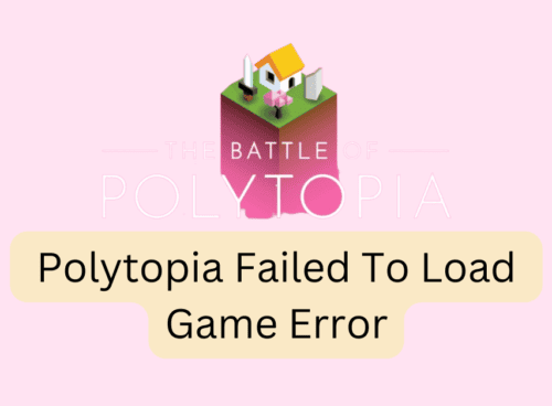 How To Fix Polytopia Failed To Load Game Error 1