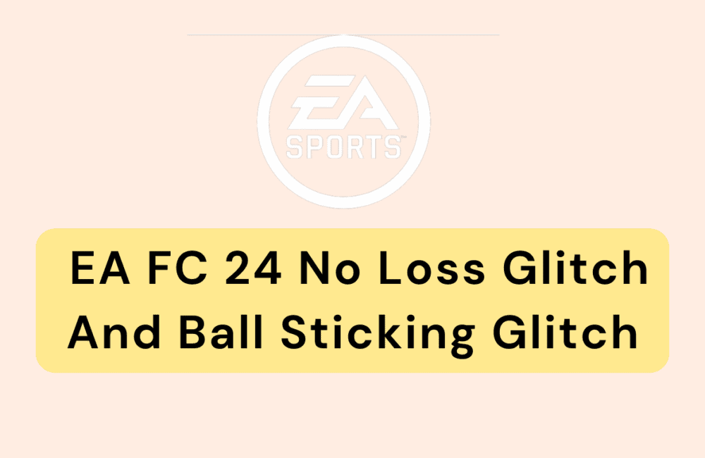How To Fix EA FC 24 No Loss Glitch And Ball Sticking Glitch