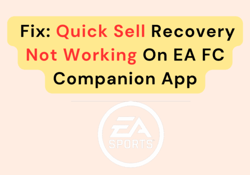 How To Fix Quick Sell Recovery Not Working On EA FC Companion App