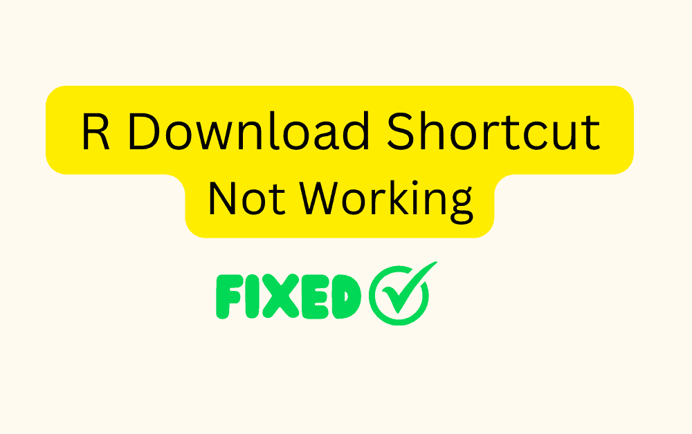 How to Fix R Download Shortcut Not Working 1 How To Fix R Download Shortcut Not Working