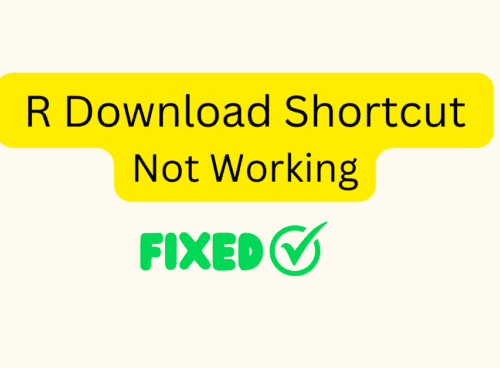 How To Fix R Download Shortcut Not Working