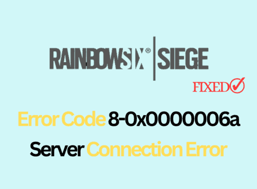 Error Code 8-0x0000006a Server Connection Error